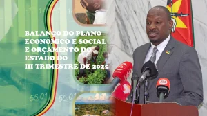 O Governo cumpriu 77% das metas do Plano Económico e Social de 2025 até ao III trimestre, demonstrando estabilidade macroeconómica, inflação controlada e disciplina fiscal.